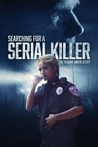 Searching for a Serial Killer The Regina Smith Story (2024) Poster